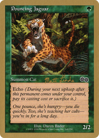 {C} Pouncing Jaguar (Matt Linde) [World Championship Decks 1999][GB WC99 ML269]