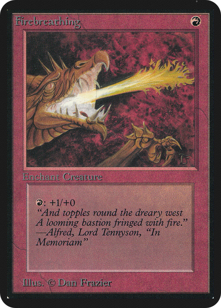 {C} Firebreathing [Alpha Edition][LEA 150]