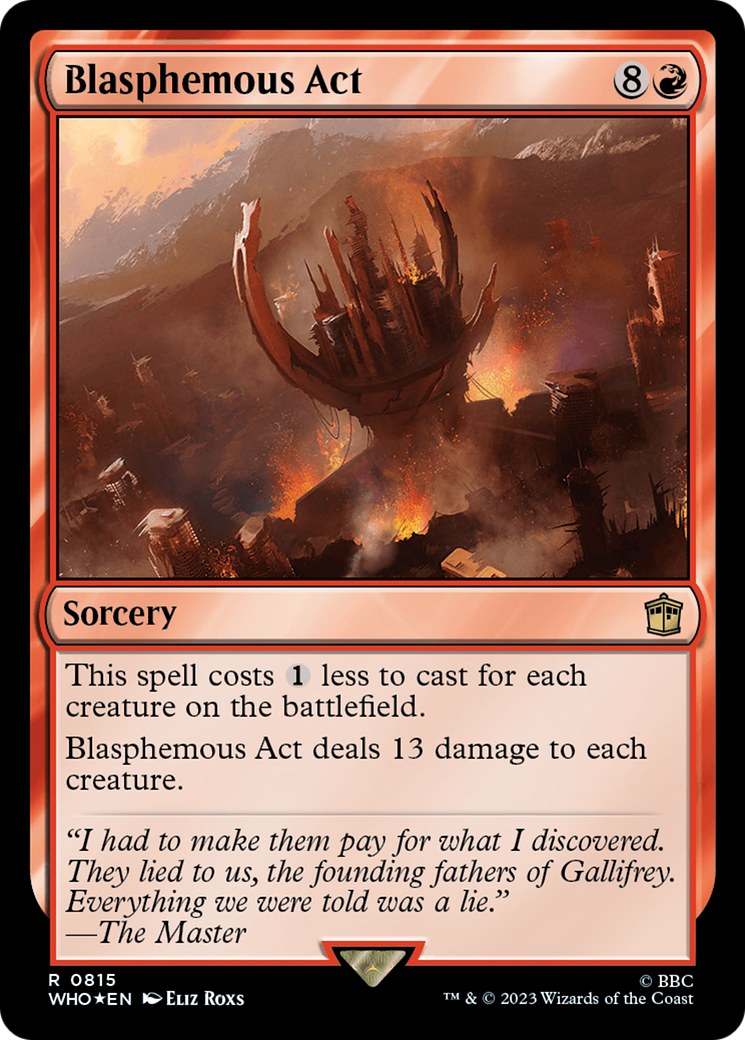 {R} Blasphemous Act (Surge Foil) [Doctor Who][WHO 815]