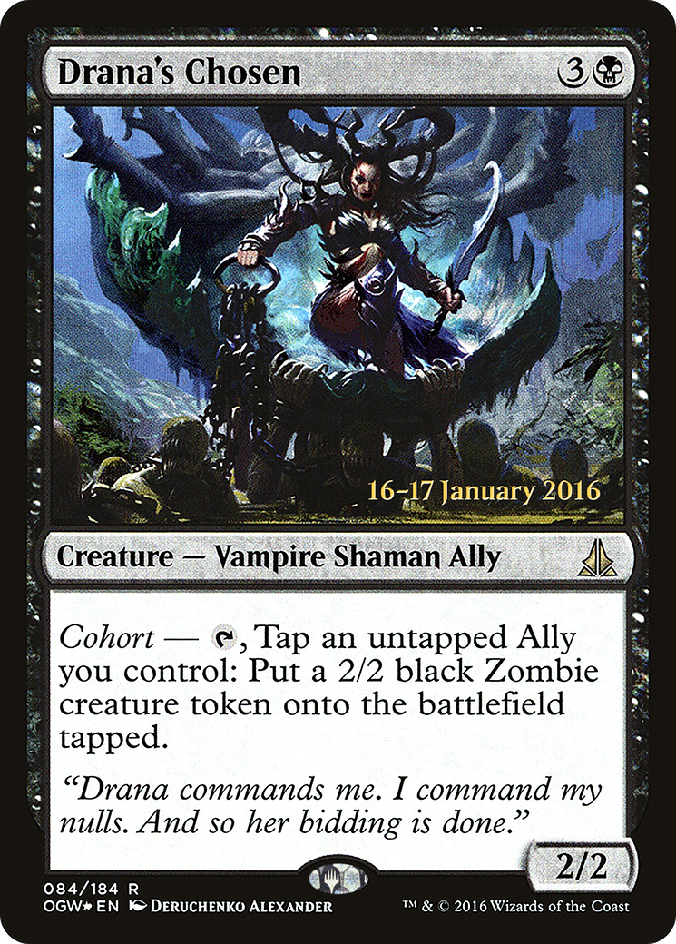 {R} Drana's Chosen [Oath of the Gatewatch Prerelease Promos][PR OGW 084]