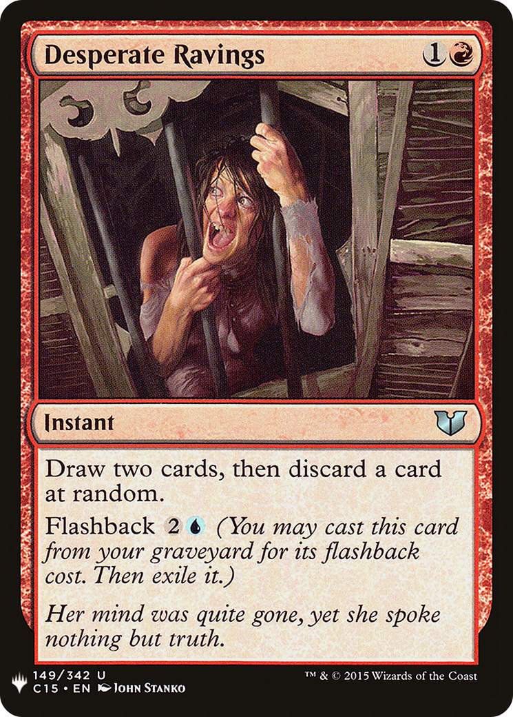 {C} Desperate Ravings [Mystery Booster][LS C15 149]