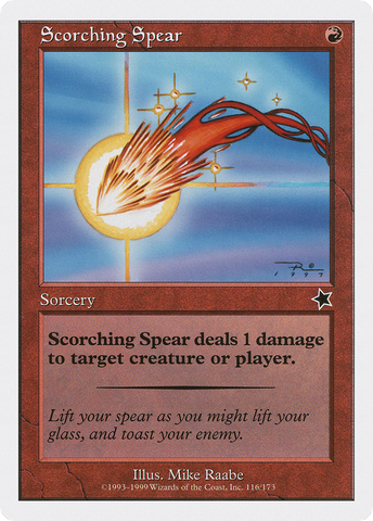 {C} Scorching Spear [Starter 1999][S99 116]