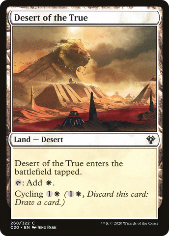 {C} Desert of the True [Commander 2020][C20 268]