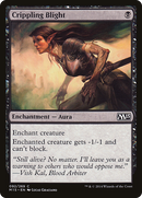 {C} Crippling Blight [Magic 2015][M15 092]