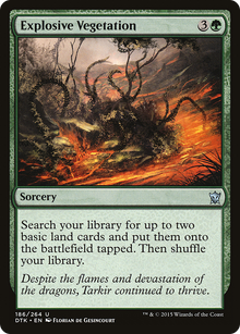 {C} Explosive Vegetation [Dragons of Tarkir][DTK 186]