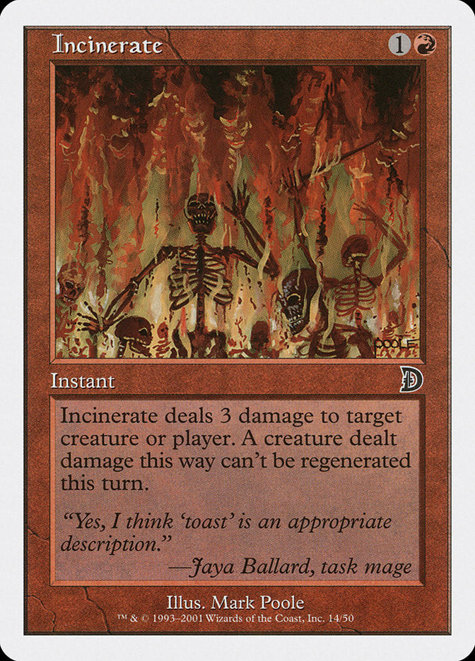 {C} Incinerate [Deckmasters][DKM 014]
