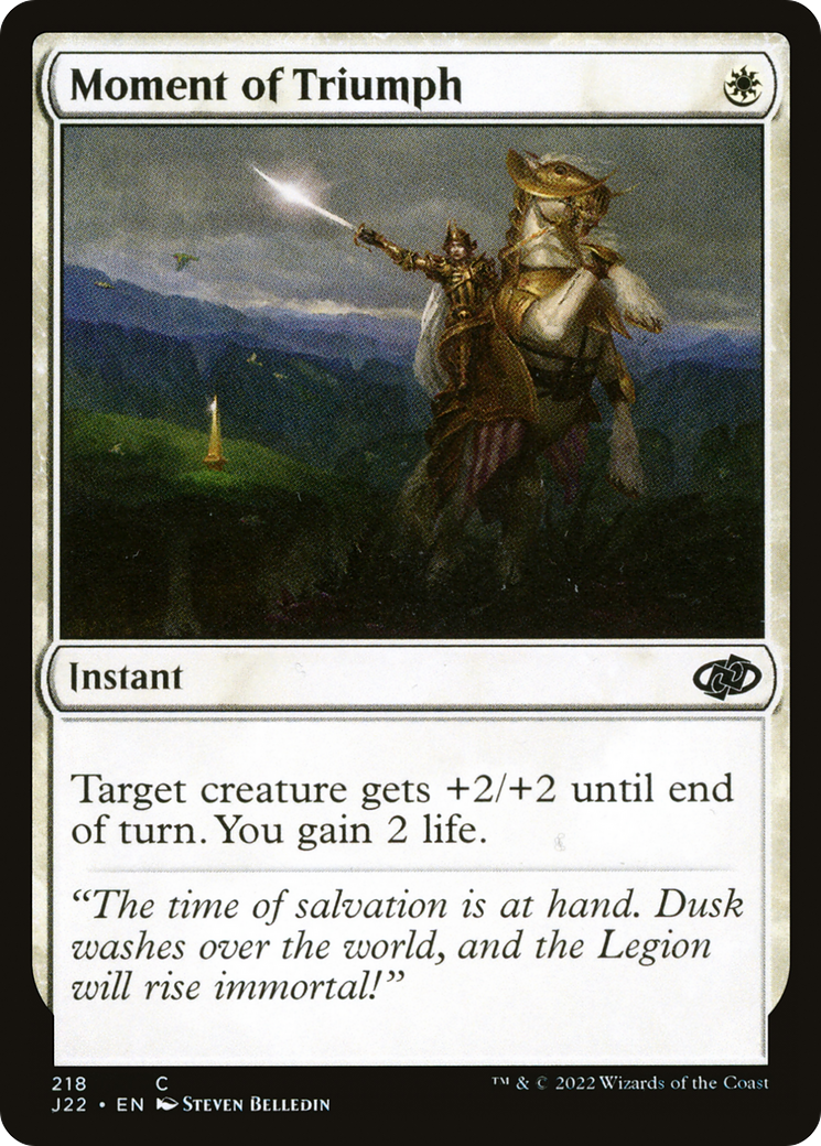 {C} Moment of Triumph [Jumpstart 2022][J22 218]