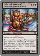 {R} Infernal Spawn of Infernal Spawn of Evil [Unhinged][UNH 057]