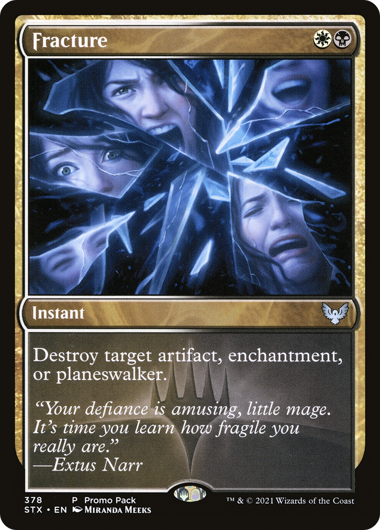 {C} Fracture (Promo Pack) [Strixhaven: School of Mages Promos][PP STX 378]
