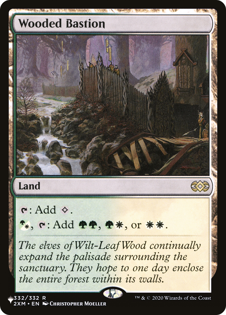 {@@LIST} Wooded Bastion [LIST 332/332]