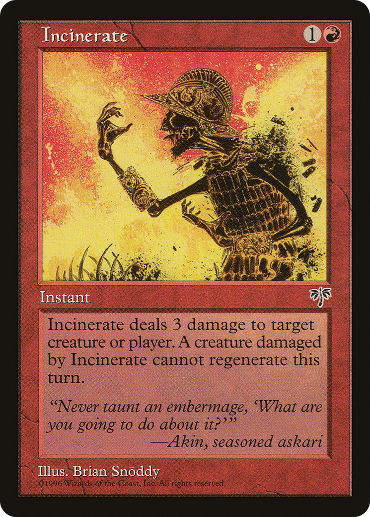 {C} Incinerate [Mirage][MIR 184]