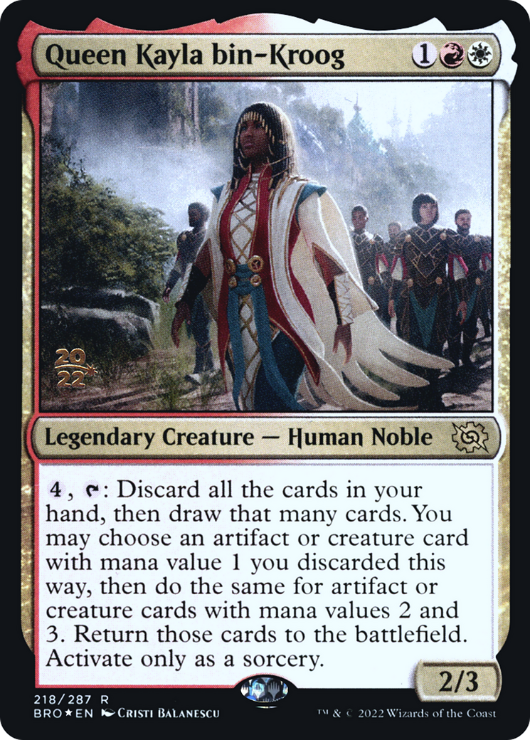 {R} Queen Kayla bin-Kroog [The Brothers' War: Prerelease Promos][PR BRO 218]