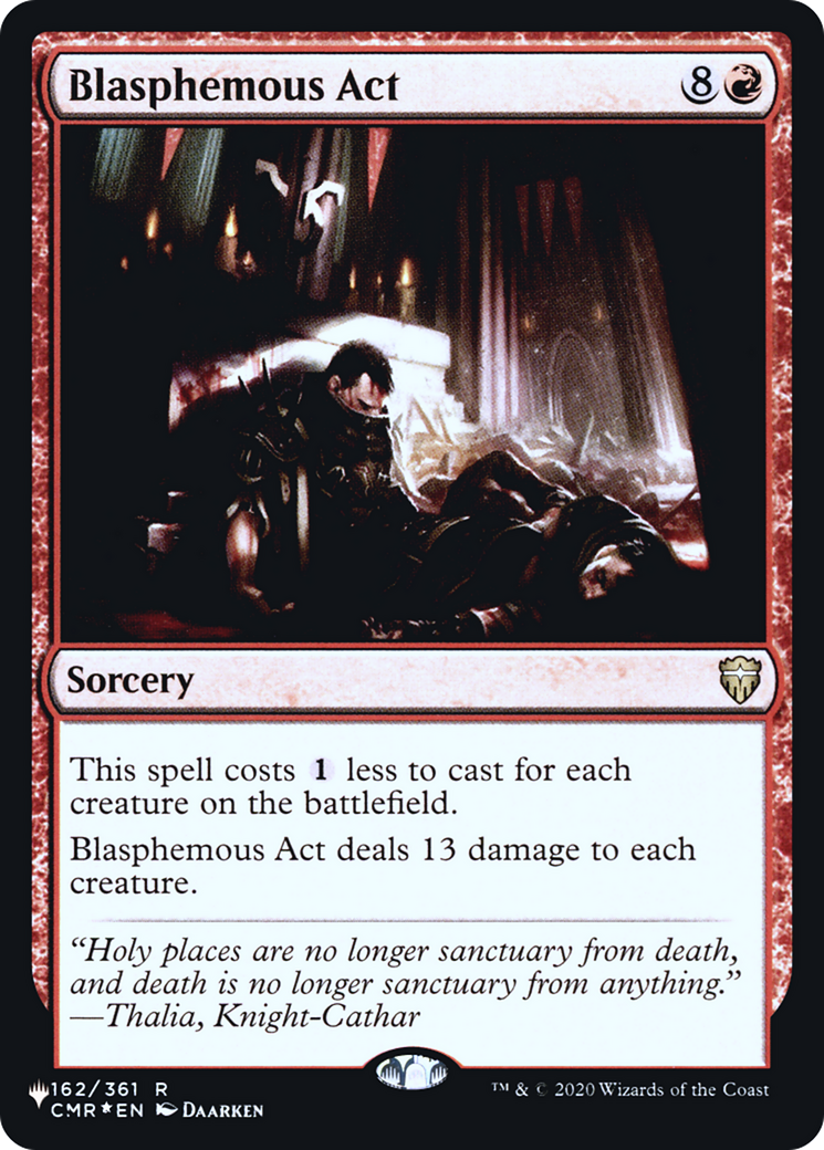 {R} Blasphemous Act [Secret Lair: Heads I Win, Tails You Lose][LS CMR 162]