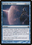 {C} Fuel for the Cause [Mirrodin Besieged][MBS 025]