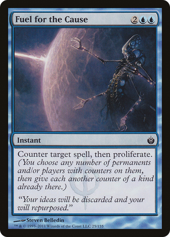 {C} Fuel for the Cause [Mirrodin Besieged][MBS 025]