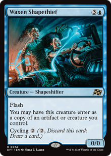 {@R} Waxen Shapethief [DFT 074]