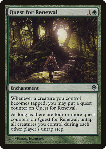 {C} Quest for Renewal [Worldwake][WWK 110]