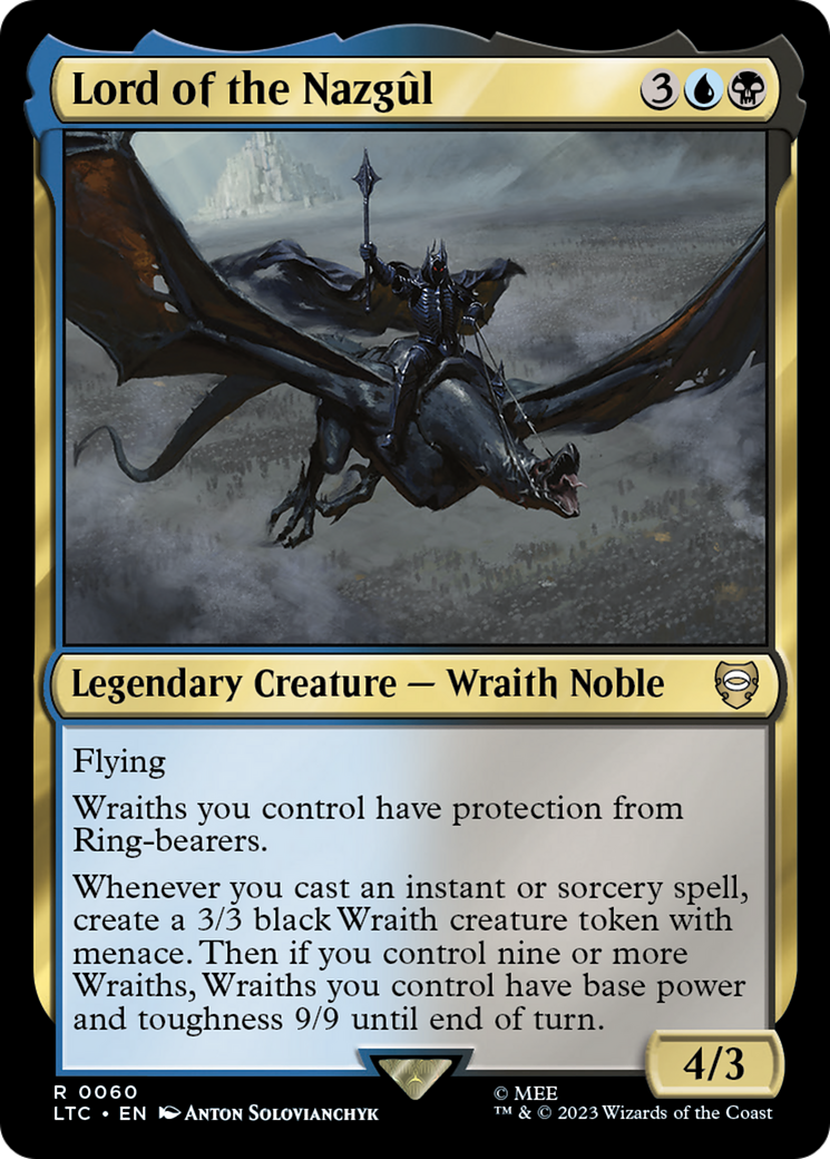 {R} Lord of the Nazgul [The Lord of the Rings: Tales of Middle-Earth Commander][LTC 060]