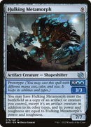 {C} Hulking Metamorph [The Brothers' War][BRO 079]