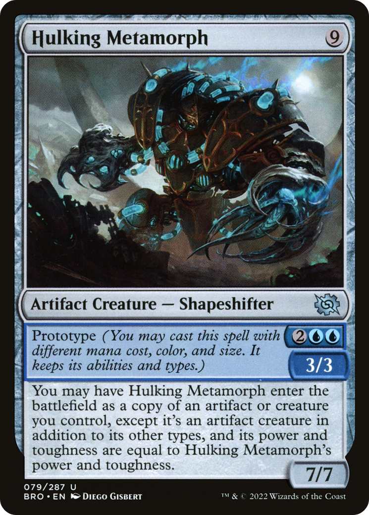 {C} Hulking Metamorph [The Brothers' War][BRO 079]