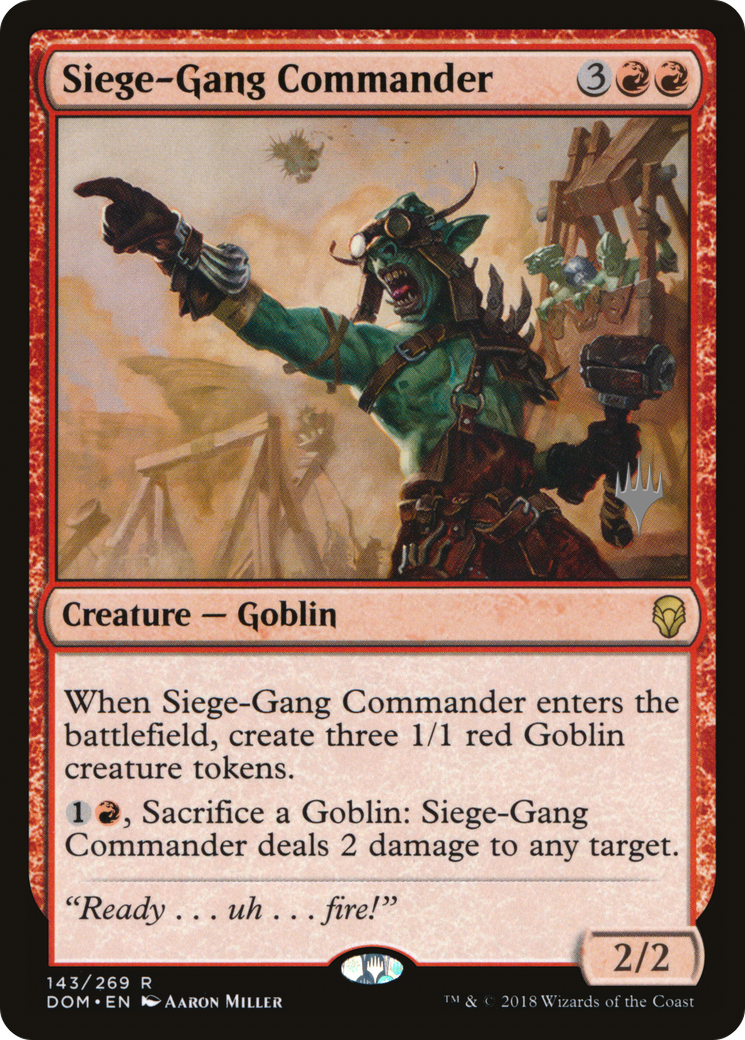 {R} Siege-Gang Commander (Promo Pack) [Dominaria Promos][PP DOM 143]