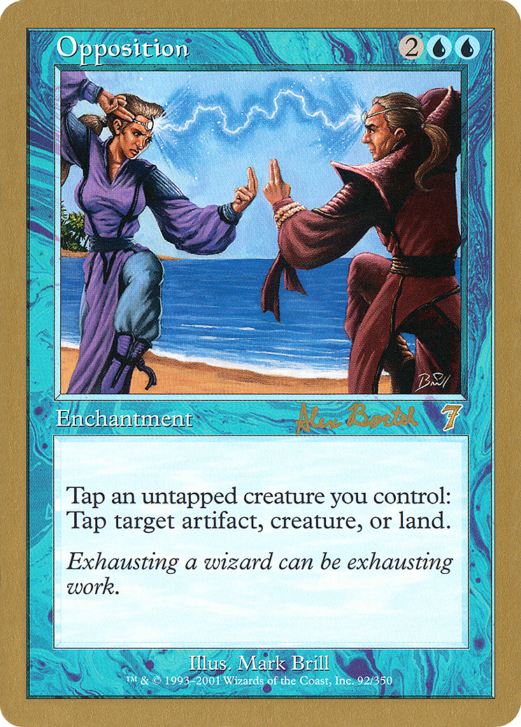{R} Opposition (Alex Borteh) [World Championship Decks 2001][GB WC01 AB92]