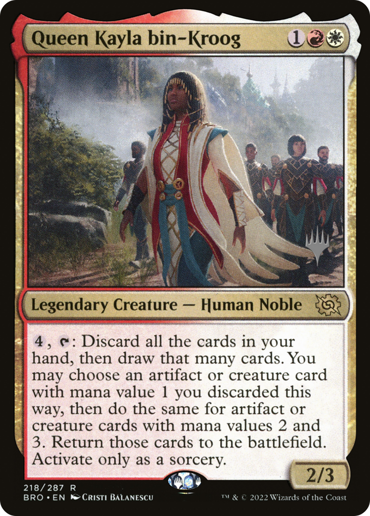 {R} Queen Kayla bin-Kroog [The Brothers' War: Promo Pack][PP BRO 218]