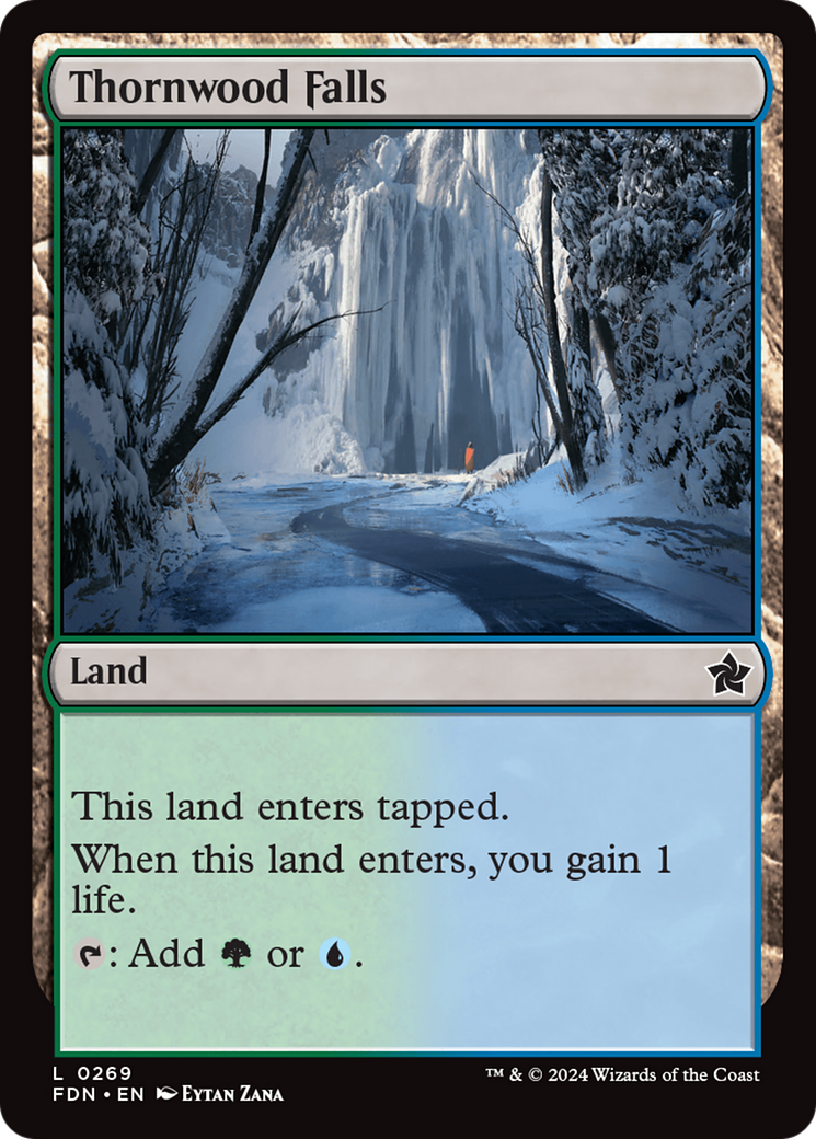 {@C} Thornwood Falls [Foundations][FDN 269]