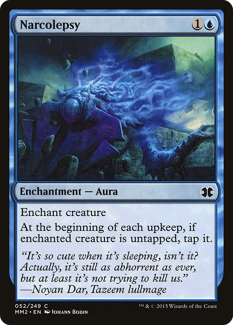 {C} Narcolepsy [Modern Masters 2015][MM2 052]