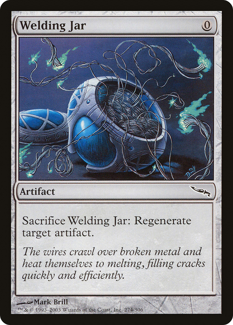{C} Welding Jar [Mirrodin][MRD 274] - Misty Mountain Games