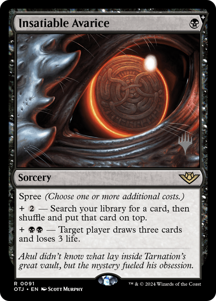 {@R} Insatiable Avarice (Promo Pack) [Outlaws of Thunder Junction Promos][PP OTJ 091]