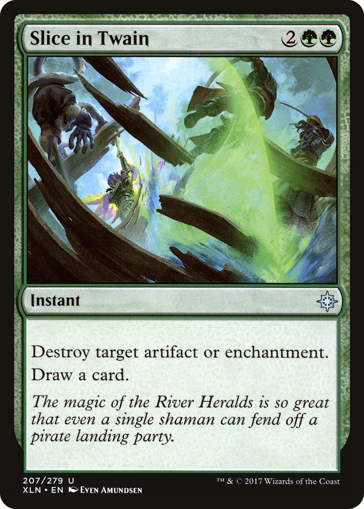 {C} Slice in Twain [Ixalan][XLN 207] - Misty Mountain Games