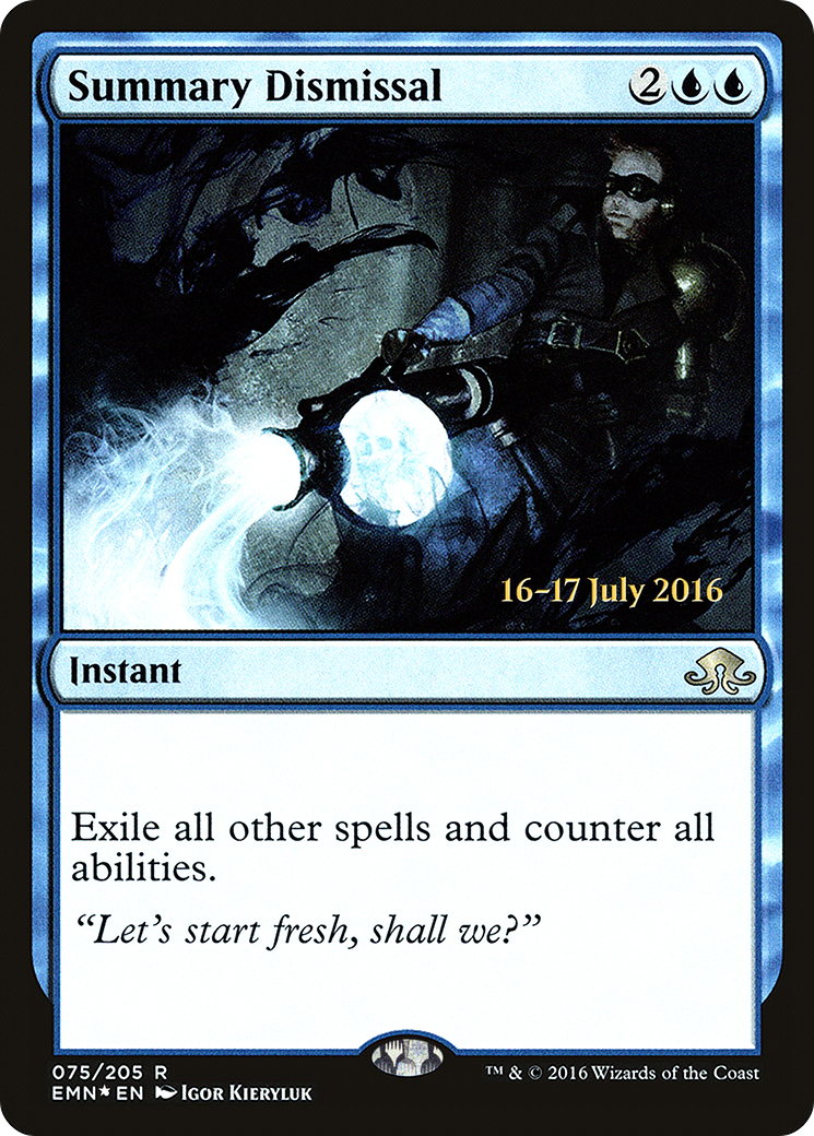 {R} Summary Dismissal [Eldritch Moon Prerelease Promos][PR EMN 075] - Misty Mountain Games