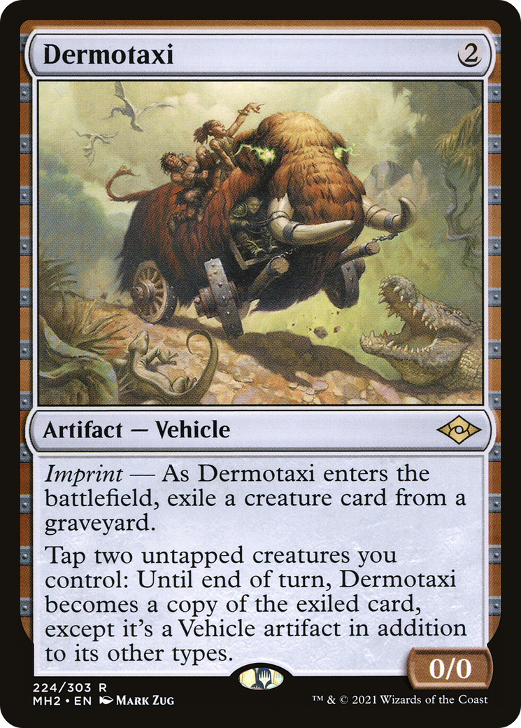 {R} Dermotaxi [Modern Horizons 2] [MH2 224]