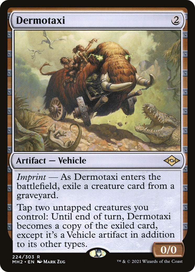 {R} Dermotaxi [Modern Horizons 2][MH2 224]