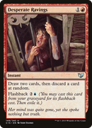 {C} Desperate Ravings [Commander 2015][C15 149]