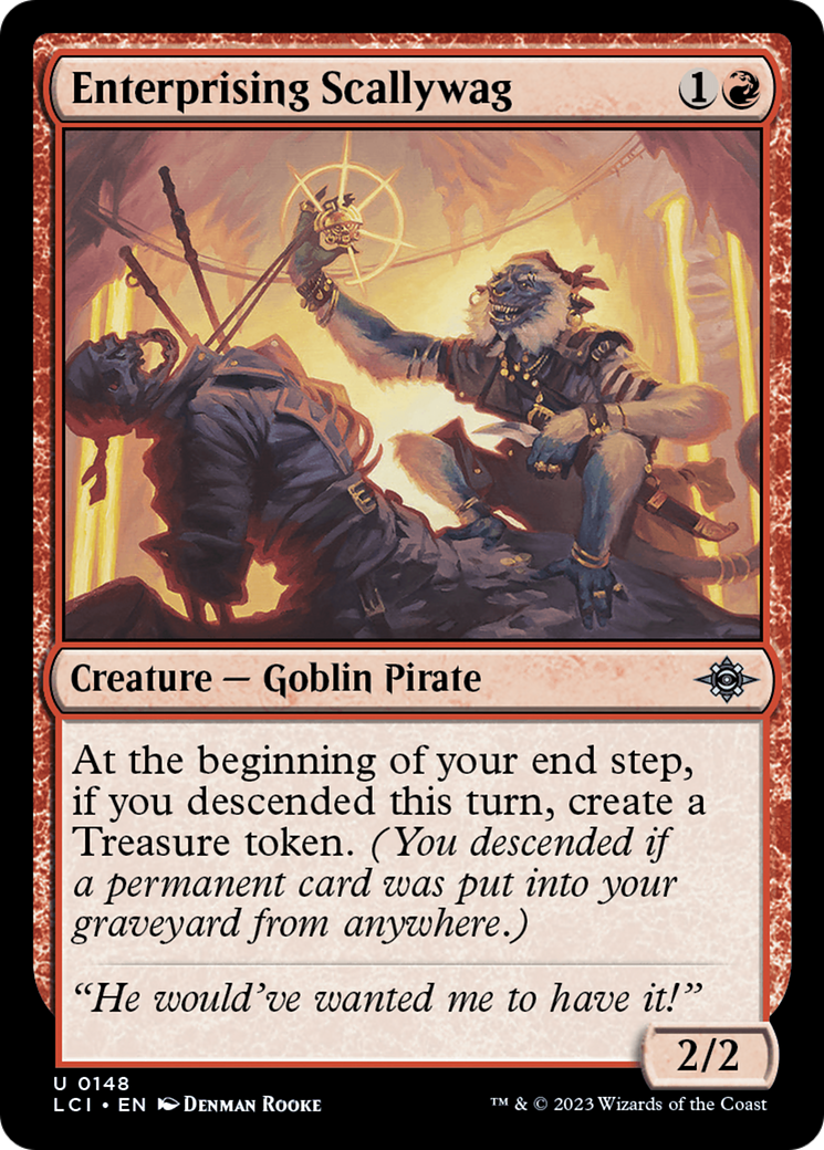 {@C} Enterprising Scallywag [The Lost Caverns of Ixalan][LCI 148]