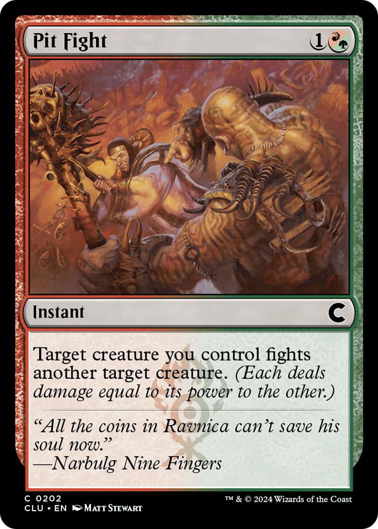 {C} Pit Fight [Ravnica: Clue Edition][CLU 202]