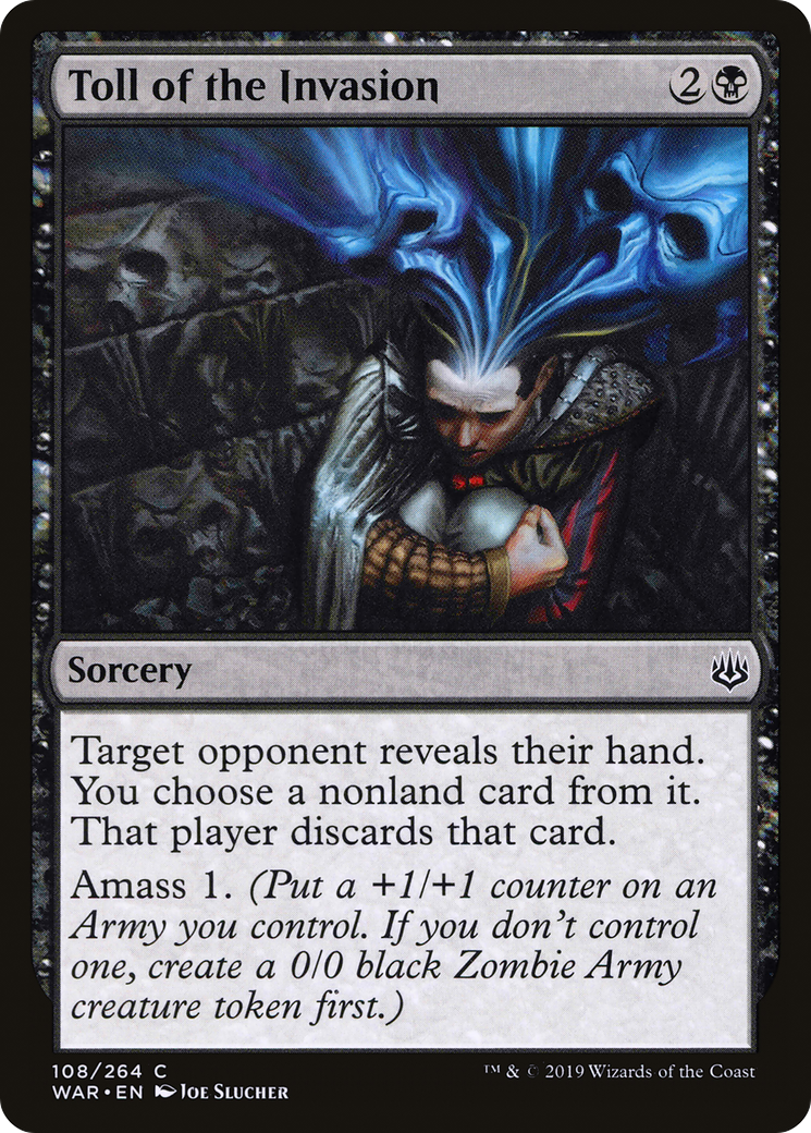 {C} Toll of the Invasion [War of the Spark][WAR 108]