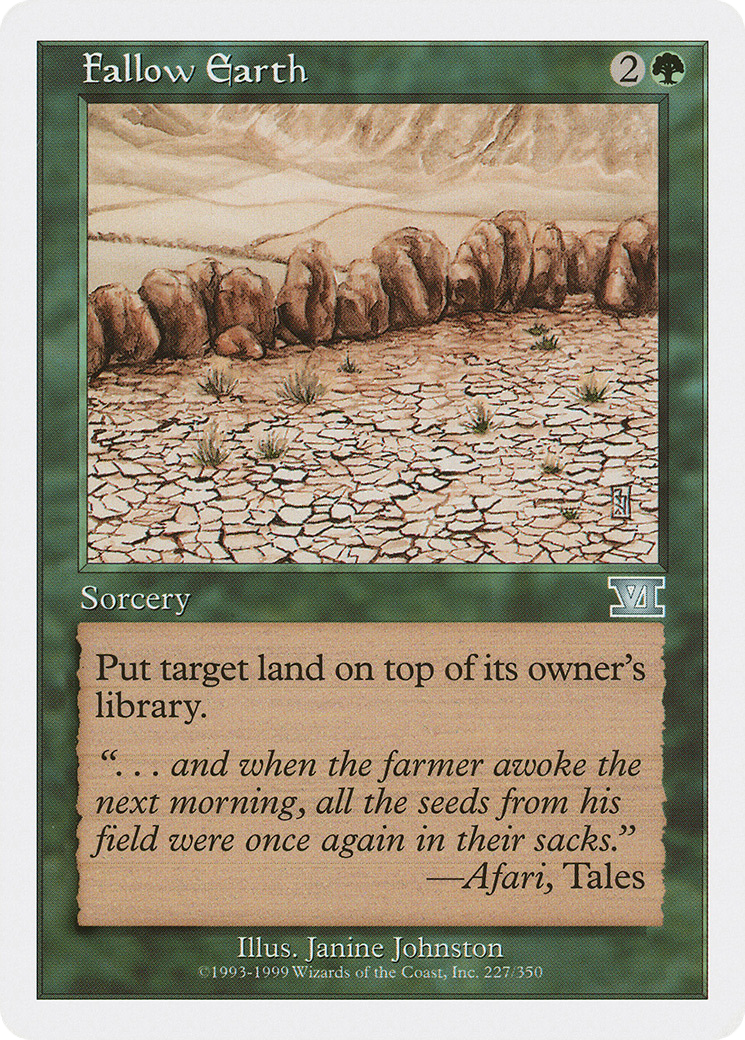 {C} Fallow Earth [Classic Sixth Edition][6ED 227]