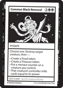 {C} Common Black Removal [Mystery Booster 2 Playtest Cards][MB2 PLAYTEST]