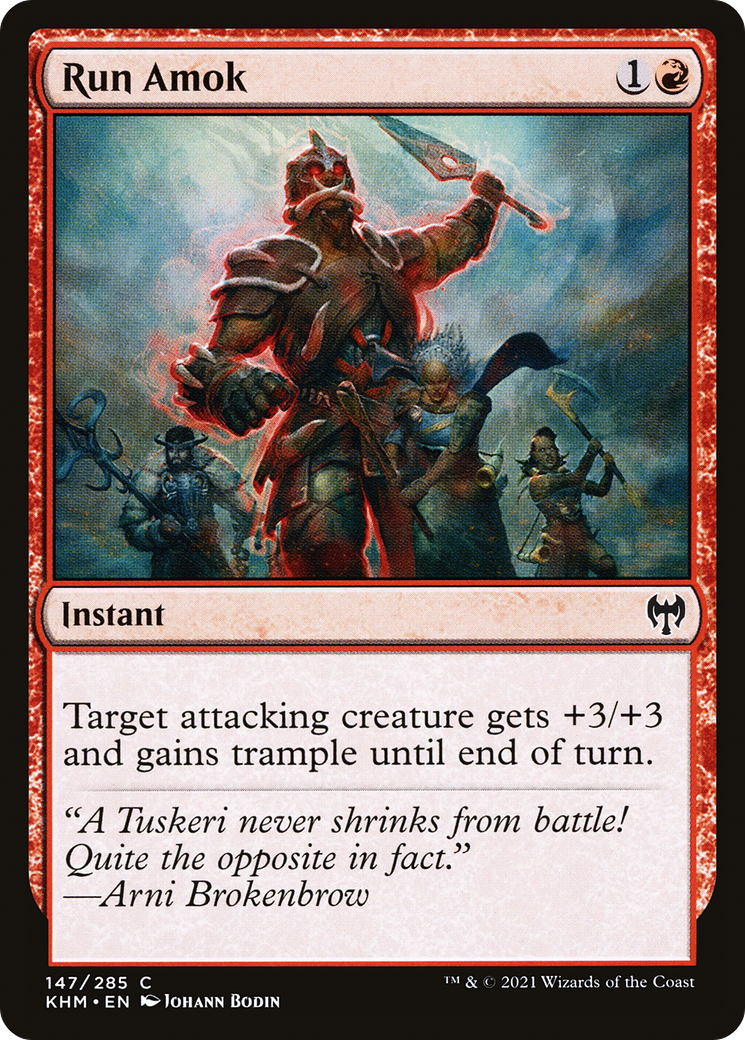 {C} Run Amok [Kaldheim][KHM 147]