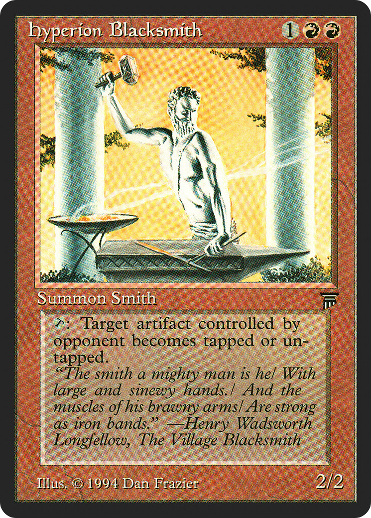 {C} Hyperion Blacksmith [Legends][LEG 152]