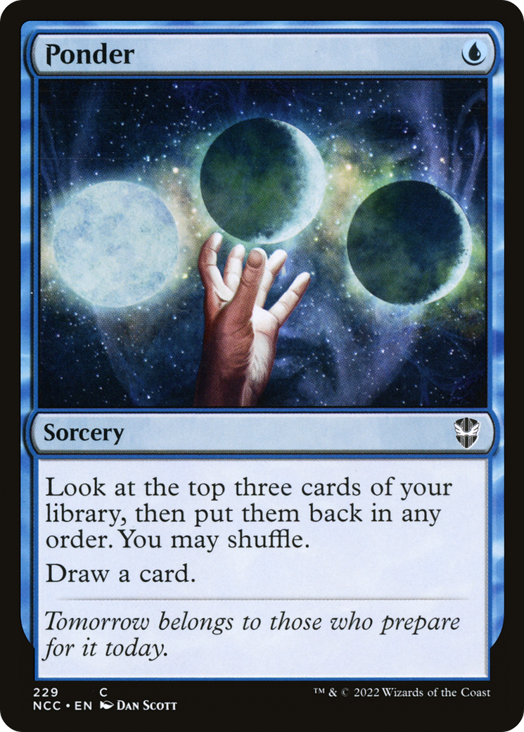{C} Ponder [Streets of New Capenna Commander][NCC 229]