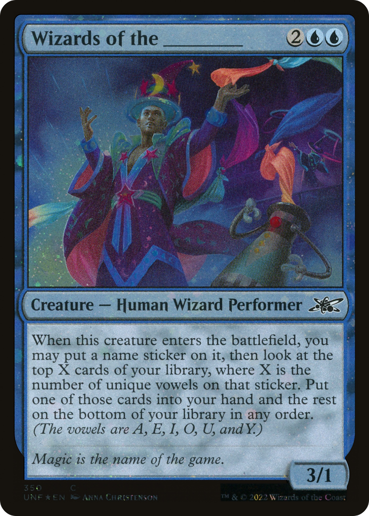 {C} Wizards of the _____ [Unfinity][UNF 350]
