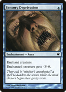 {C} Sensory Deprivation [Innistrad][ISD 074]