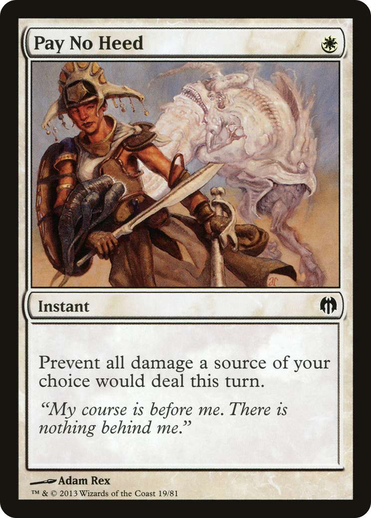 {C} Pay No Heed [Duel Decks: Heroes vs. Monsters][DDL 019]