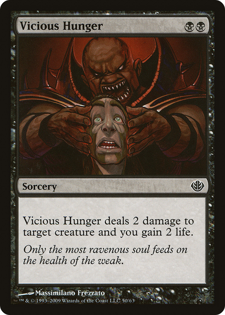 {C} Vicious Hunger [Duel Decks: Garruk vs. Liliana][DDD 050]