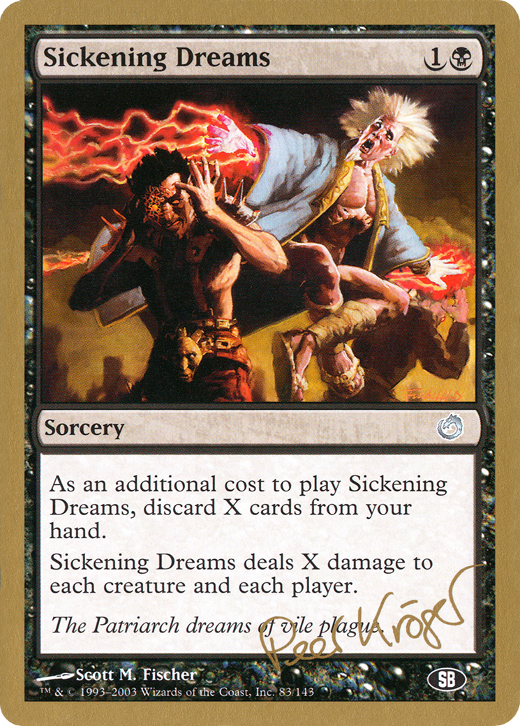 {C} Sickening Dreams (Peer Kroger) (SB) [World Championship Decks 2003][GB WC03 PK83SB]