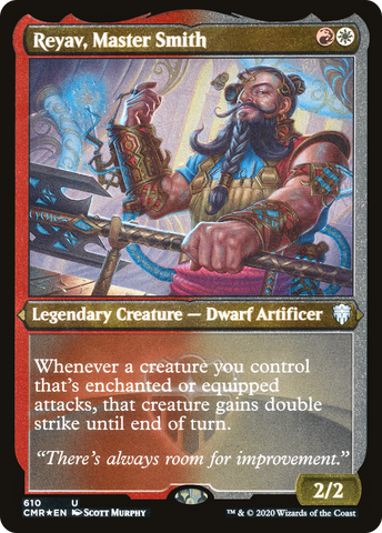 {C} Reyav, Master Smith (Etched) [Commander Legends][CMR 610]